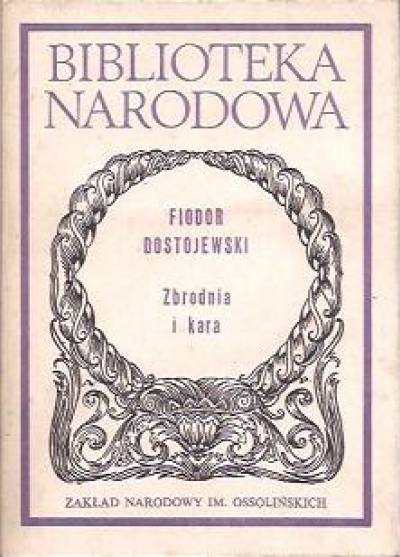 Fiodor Dostojewski - Zbrodnia i kara (BN)