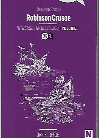 wg D. Defoe - Robinson Crusoe w wersji angielkiej i polskiej (uproszczona)