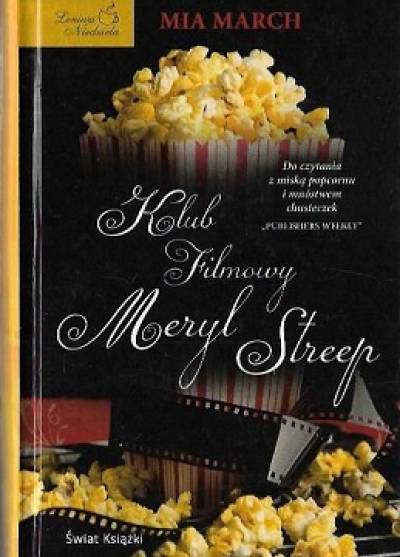 Mia March - Klub filmowy Meryl Streep