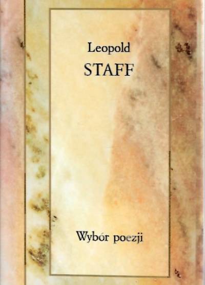 Leopold Staff - Wybór poezji