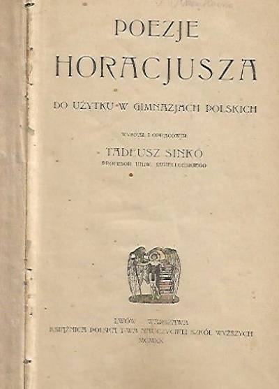 Quintus Horatius Flaccus - Poezje Horacjusza (do użytku w gomnazjach polskich, wyd. 1920)