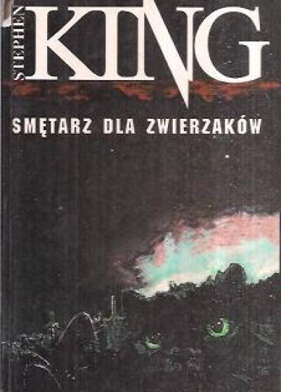 Stephen King - Smętarz dla zwierzaków