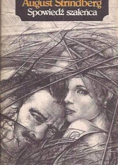 August Strindberg - Spowiedź szaleńca