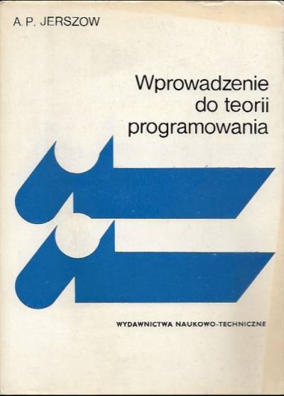 A.P. Jerszow - Wprowadzenie do teorii programowania