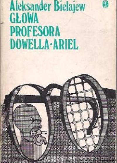 Aleksander Bielajew - Głowa profesora Dowella / Ariel
