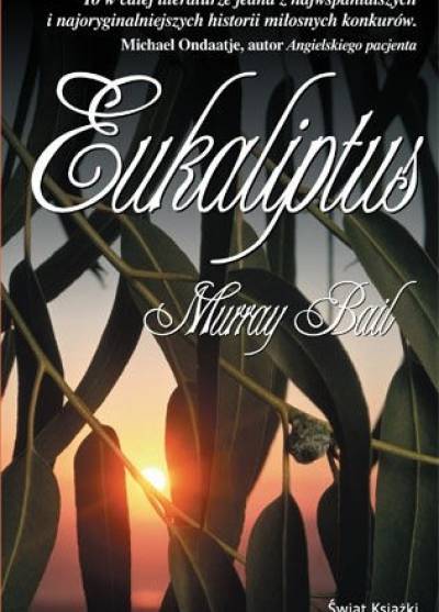 Murray Bail - Eukaliptus