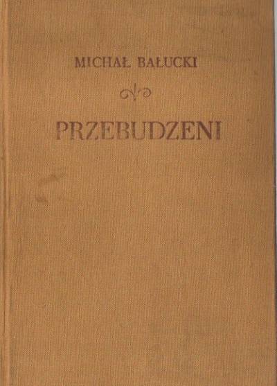 Michał Bałucki - Przebudzeni