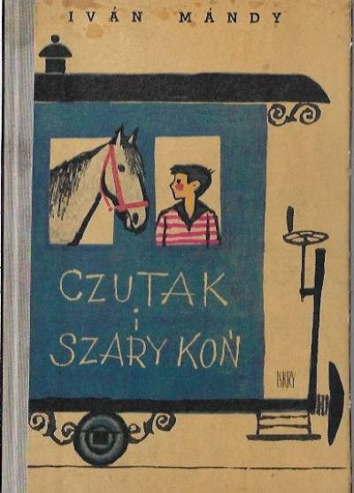 Ivan Mandy - Czutak i szary koń