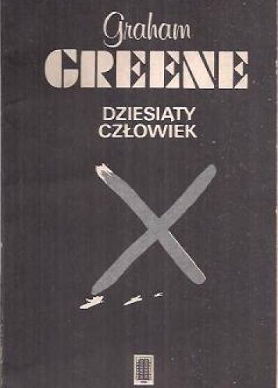 Graham Greene - Dziesiąty człowiek