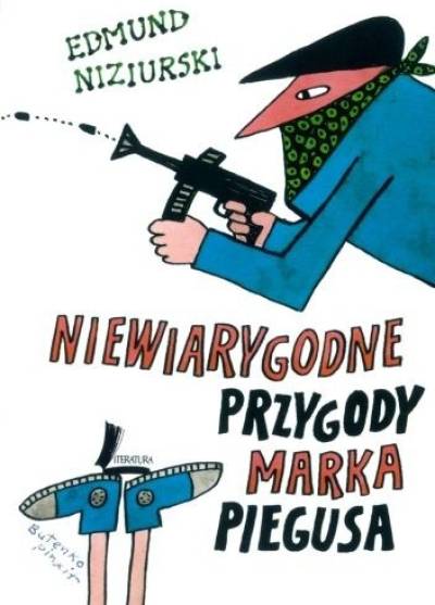 Edmund Niziurski - Niewiarygodne przygody Marka Piegusa