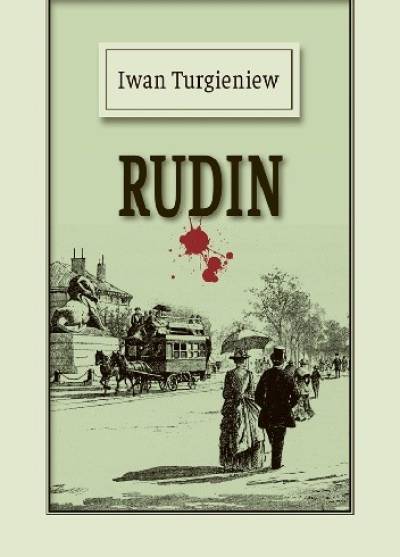Iwan Turgieniew - Rudin