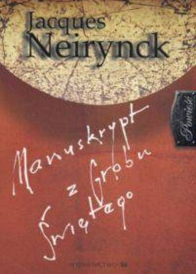 Jacques Neirynck - Manuskrypt z Grobu Świętego