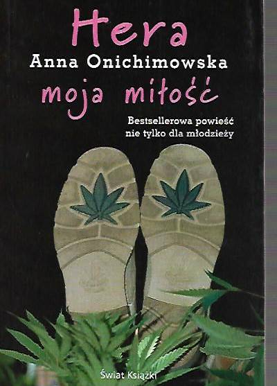 Anna Onichimowska - Hera moja miłość