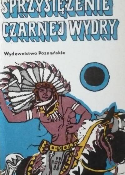 Nora Szczepańska - Sprzysiężenie Czarnej Wydry