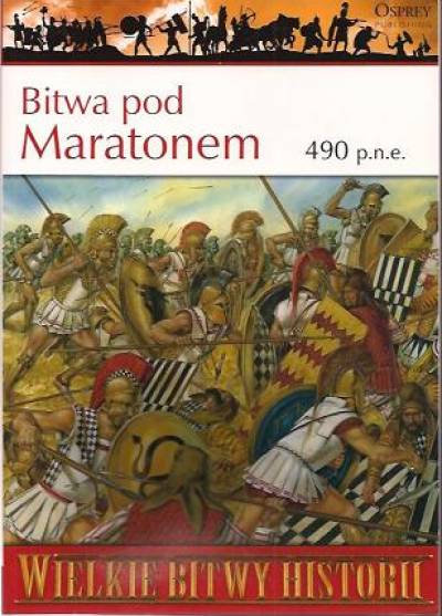 Nicholas Sekunda - Bitwa pod Maratonem 490 p.n.e. (Osprey, bez dvd)