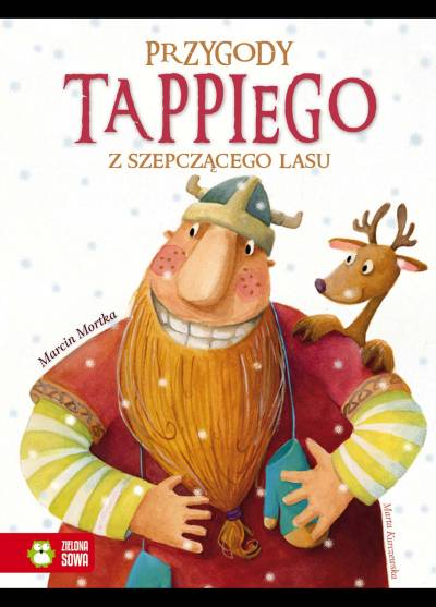 Marcin Mortka - Przygody Tappiego z Szepczącego lasu
