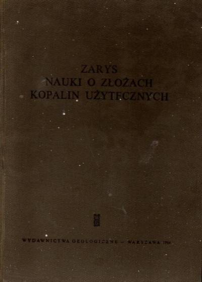 zbior., red. Krajewski i Smulikowski - Zarys nauki o złożach kopalin użytecznych