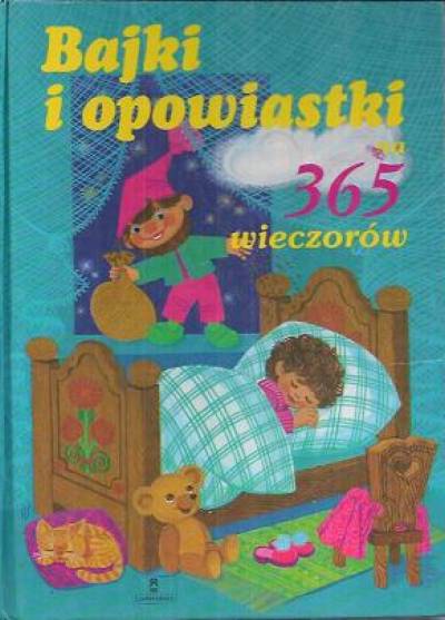 Bajki i opowiastki na 365 wieczorów