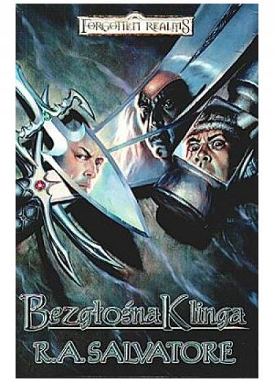 R.A. Salvatore - Bezgłośna klinga (Legenda Drizzta - Ścieżki mroku)