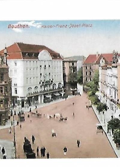 reprint pocztówki ze zbiorów Cz. Czerwińskiego - Beuthen. Kaiser-Franz-Josef-Platz