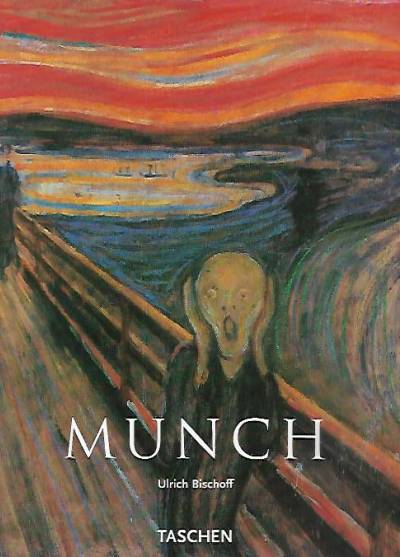 Ulrich Bischoff - Edvard Munch 1863-1944