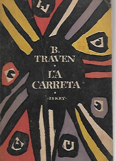 B. Traven - La Carreta