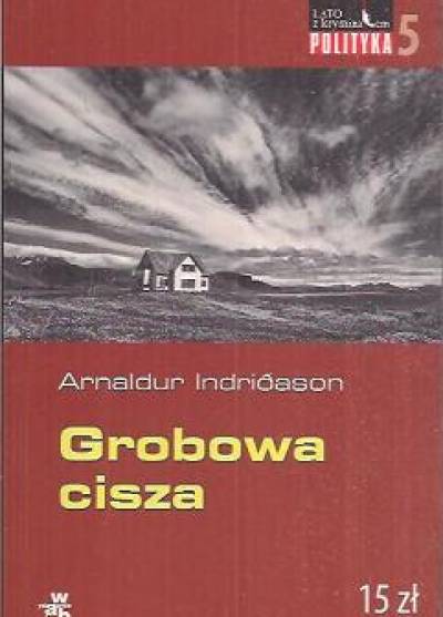 Arnaldur Indridason - Grobowa cisza
