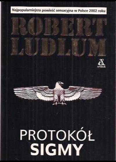 Robert Ludlum - Protokół Sigmy