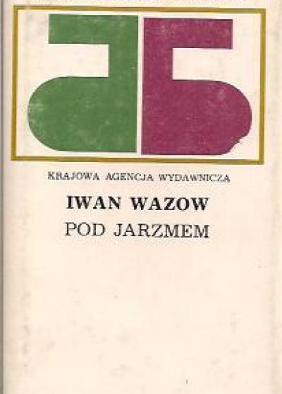 Iwan Wazow - Pod jarzmem