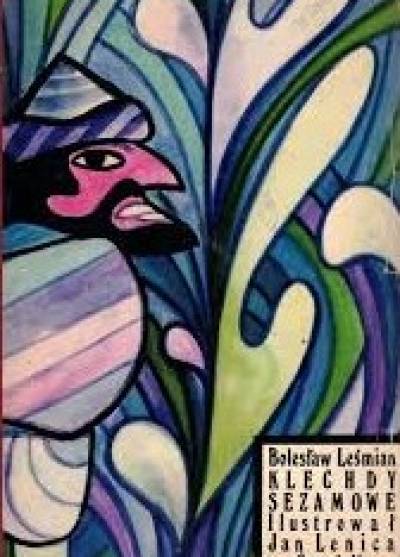 Bolesław Leśmian - Klechdy sezamowe