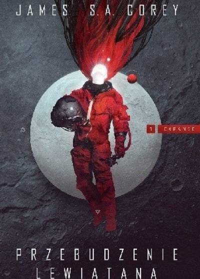 James S.A. Corey - Przebudzenie Lewiatana. 1. Expanse