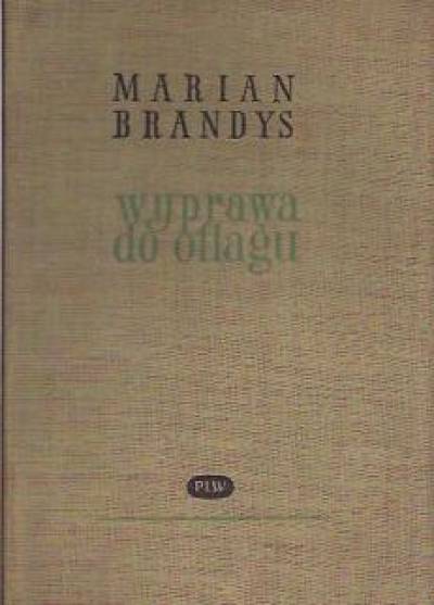 Marian Brandys - Wyprawa do oflagu