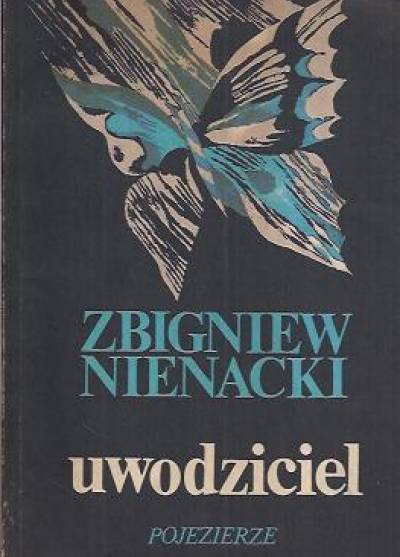Zbigniew Nienacki - Uwodziciel