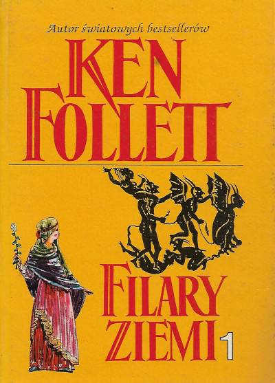 Ken Follett - Filary ziemi (Tomy 1-3)