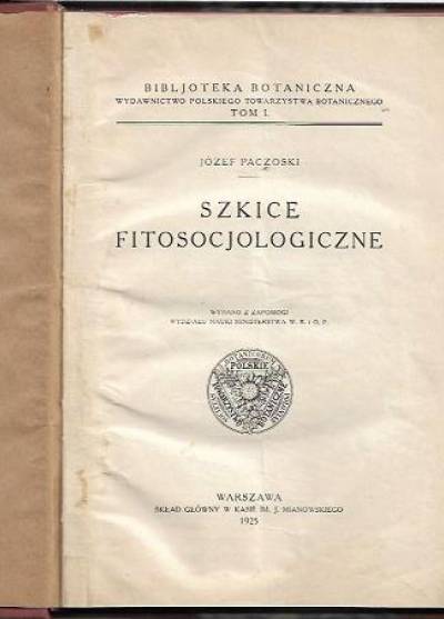 Józef Paczoski - Szkice fitosocjologiczne (wyd. 1925)