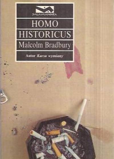 Malcolm Bradbury - Homo historicus