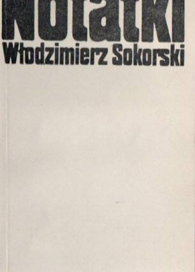 Włodzimierz Sokorski - Notatki