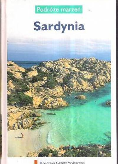 Podróże marzeń: Sardynia
