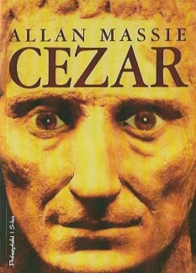 Alan Massie - Cezar