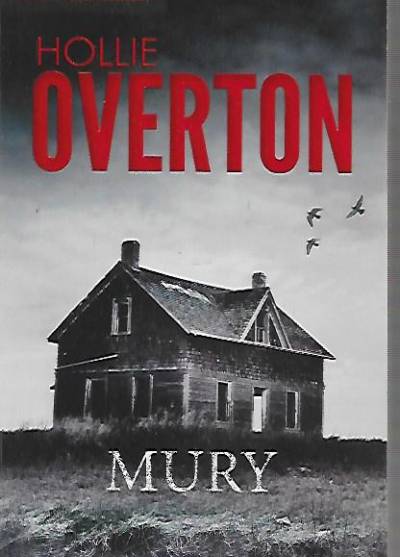 Hollie Overton - Mury