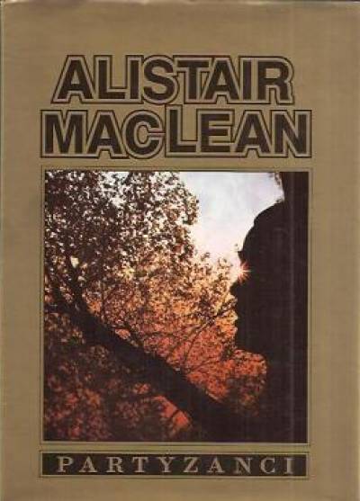 Alistair MacLean - Partyzanci