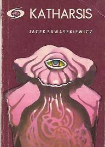 Jacek Sawaszkiewicz - Katharsis