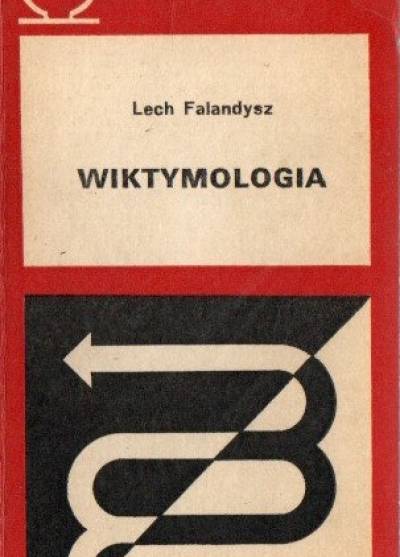 Lech Falandysz - Wiktymologia