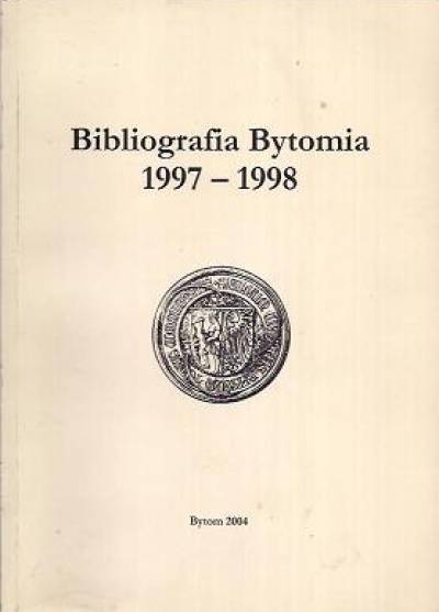 Bibliografia Bytomia 1997-1998