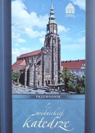 S. Nowotny - Przewodnik po świdnickiej katedrze