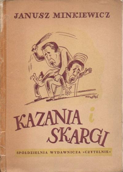 Janusz Minkiewicz - Kazania i Skargi (wyd. 1946)