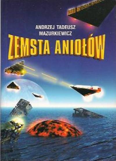 Andrzej T. Mazurkiewicz - Zemsta aniołów