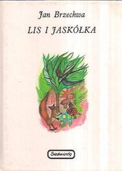 Jan Brzechwa - Lis i jaskółka