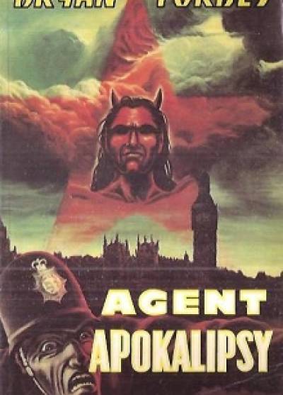 Bryan Forbes - Agent Apokalipsy