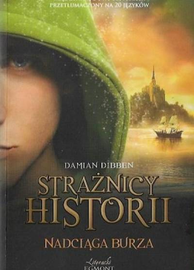 Damian Dibben - Strażnicy historii: Nadciąga burza